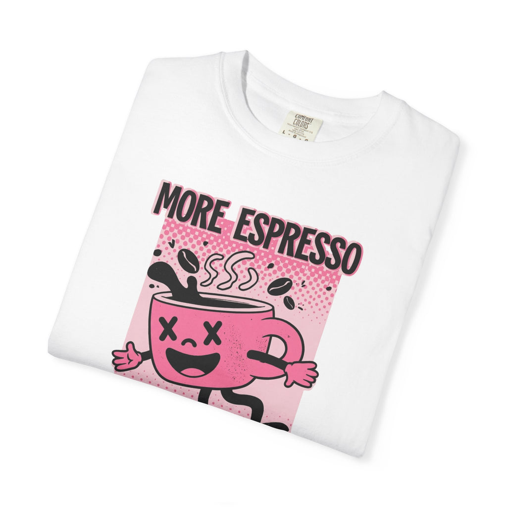 More Espresso Less Depresso Tee