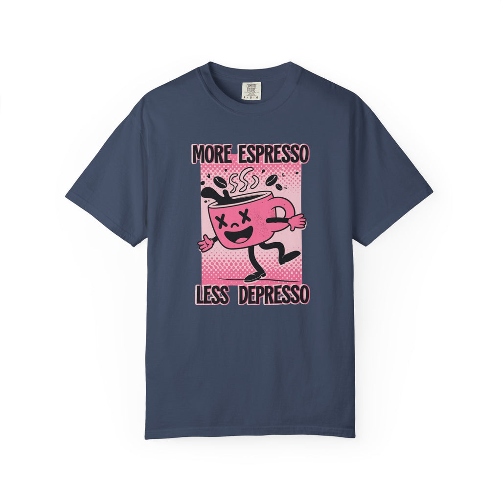 More Espresso Less Depresso Tee
