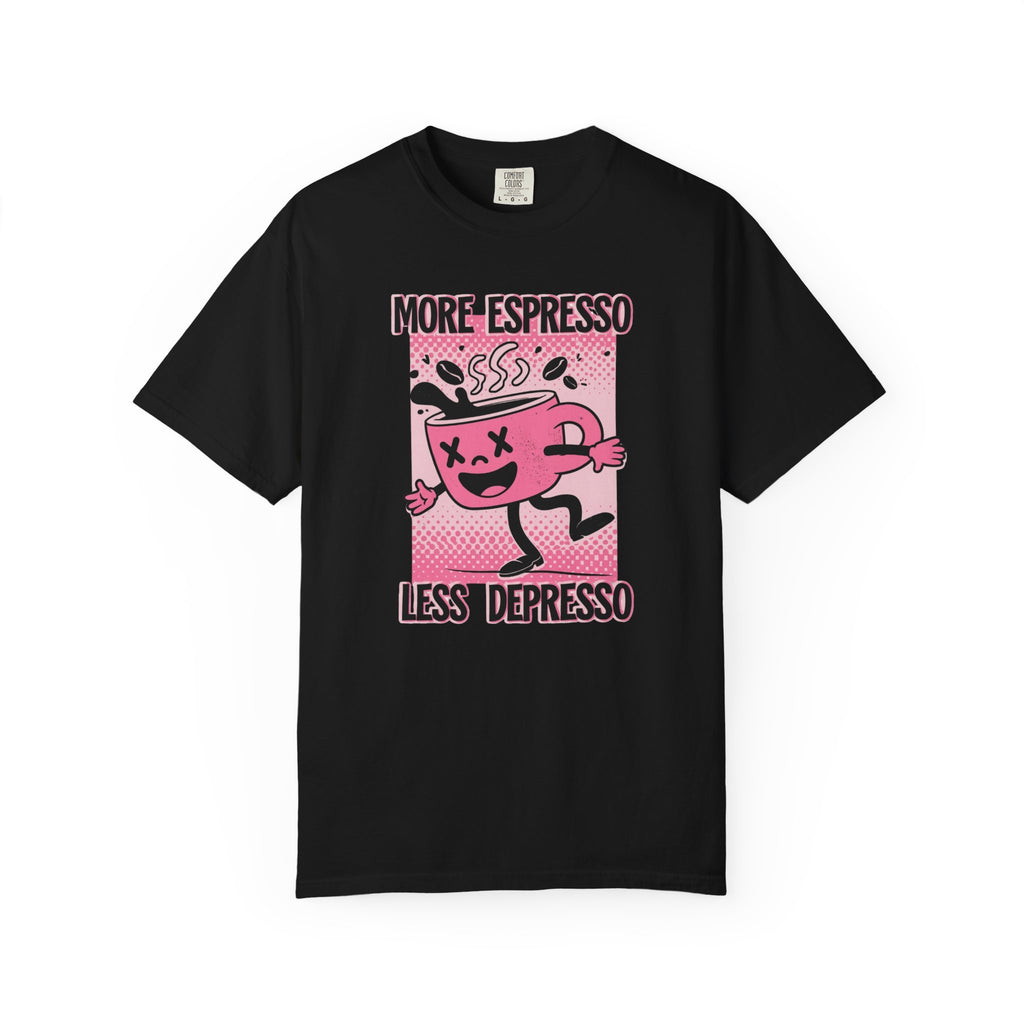 More Espresso Less Depresso Tee