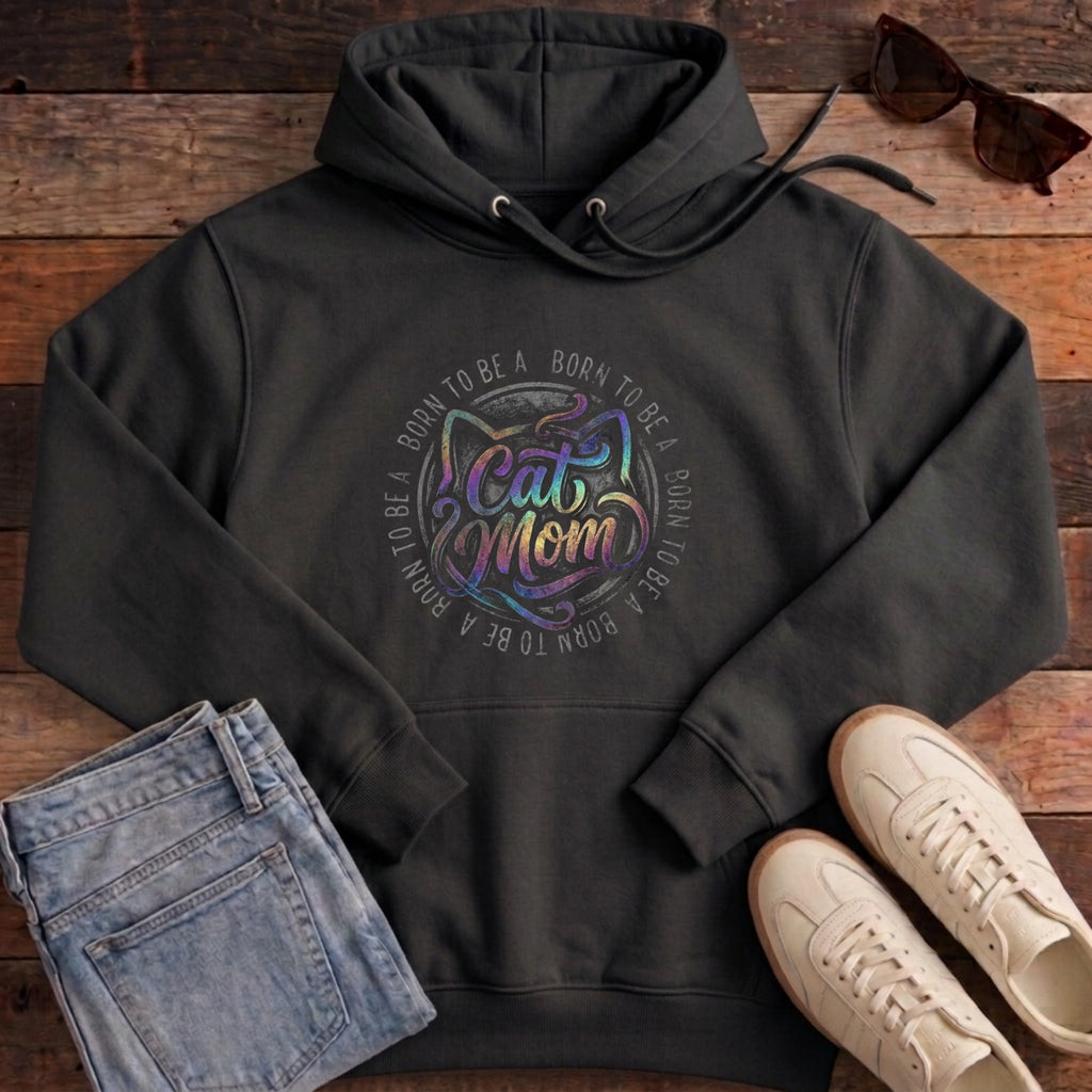 Born To Be A Cat Mom Hoodie - Black