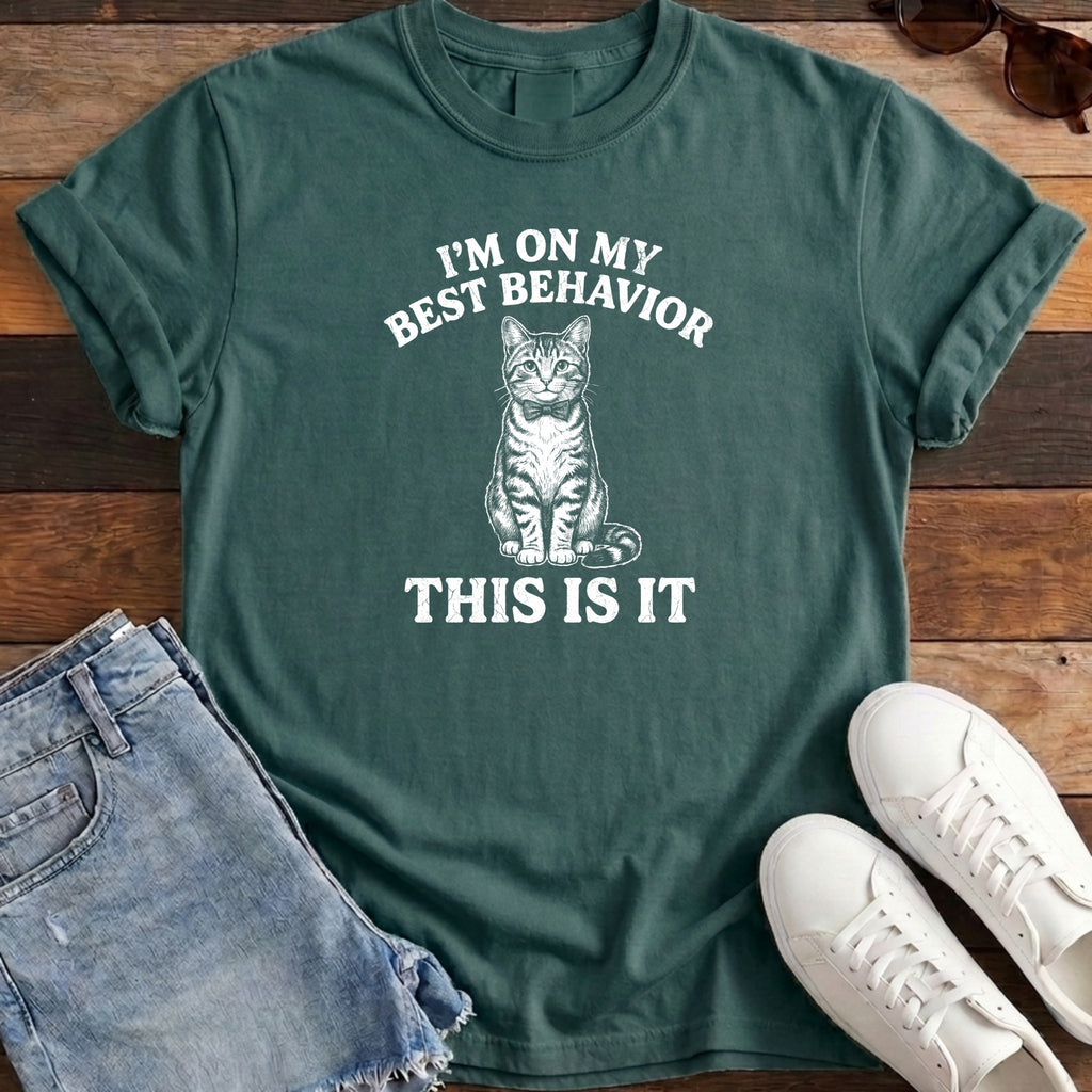 I'm On My Best Behavior Tee - Blue Spruce