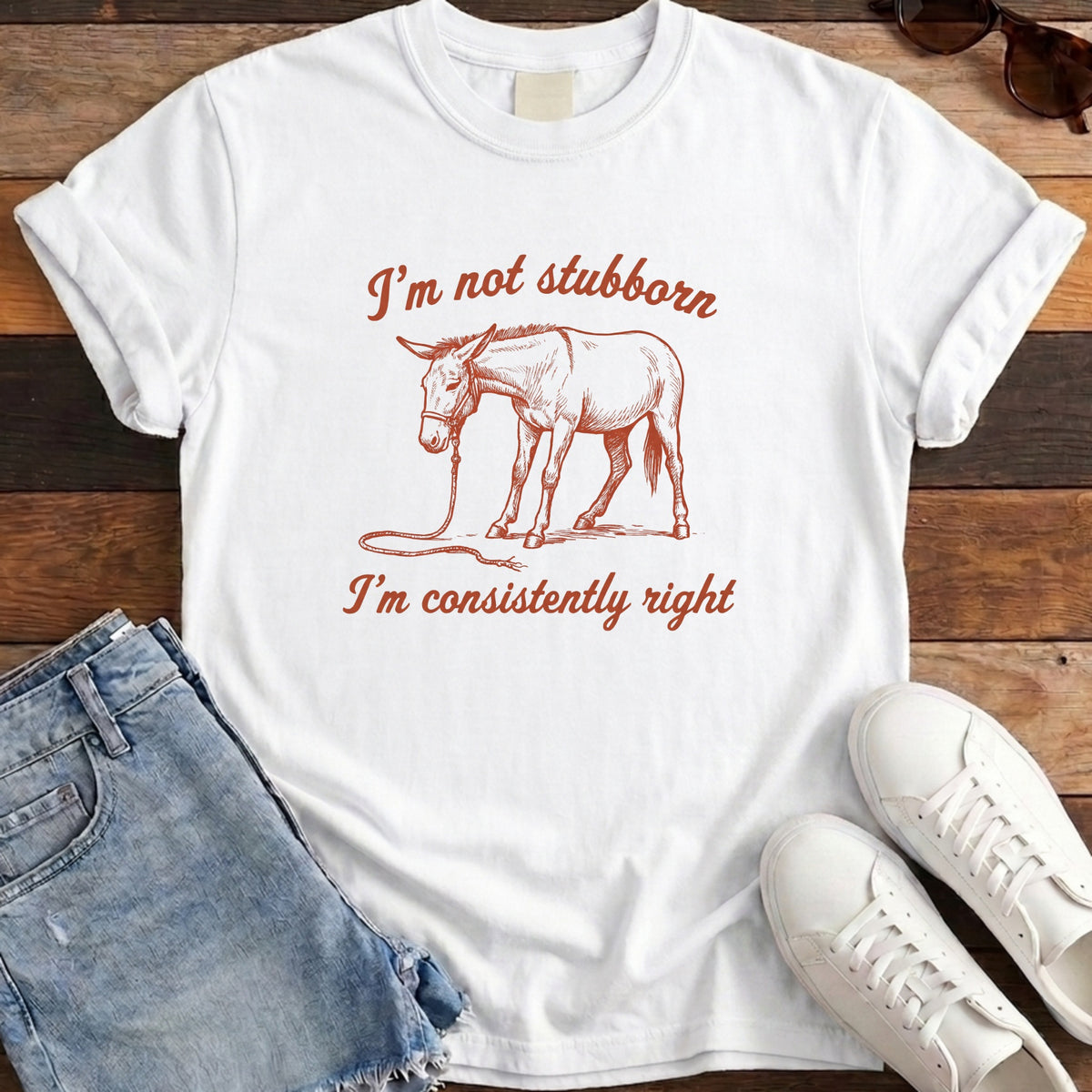 I'm Not Stubborn Tee - White