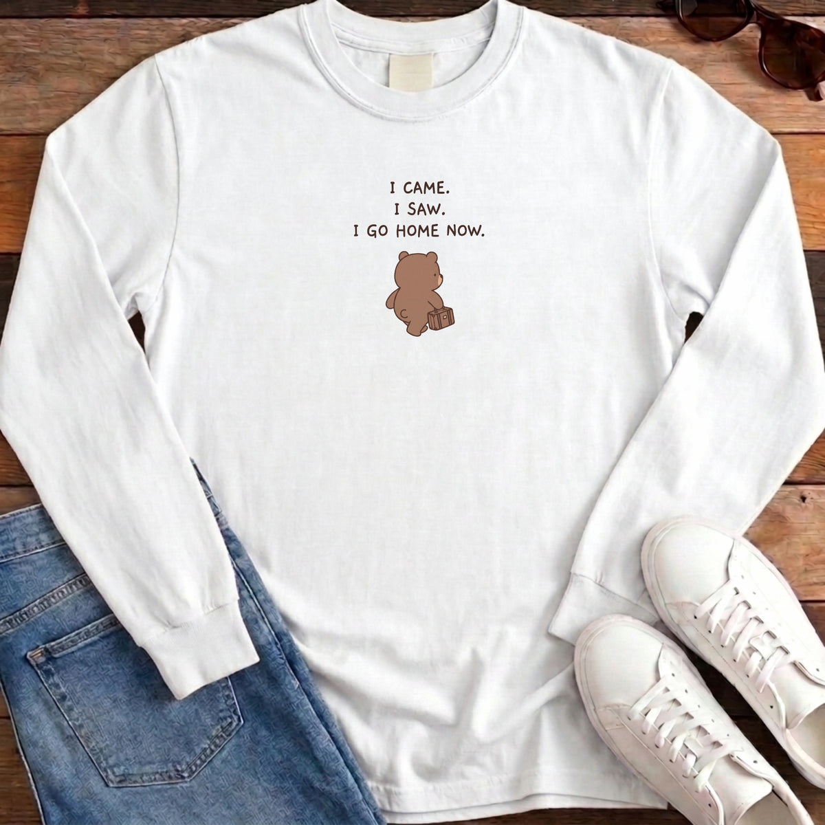 I Came I Saw I Go Home Now Long Sleeve - White