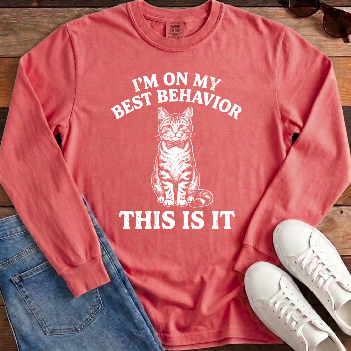 I'm On My Best Behavior Long Sleeve - Watermelon