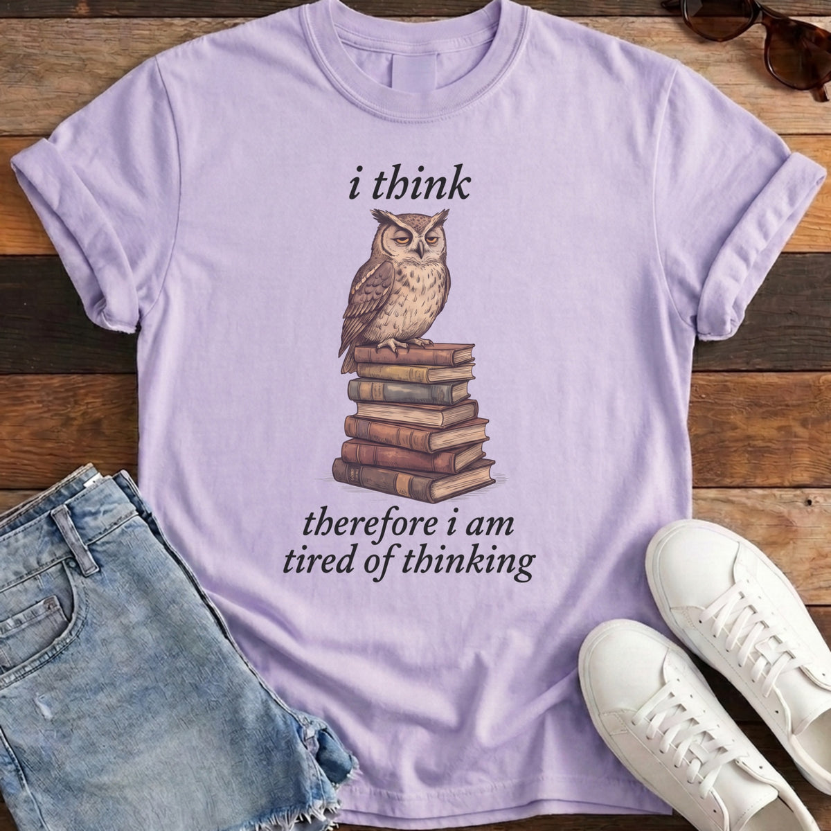 I Think Therefore I Am Tired Of Thinking Tee - Orchid