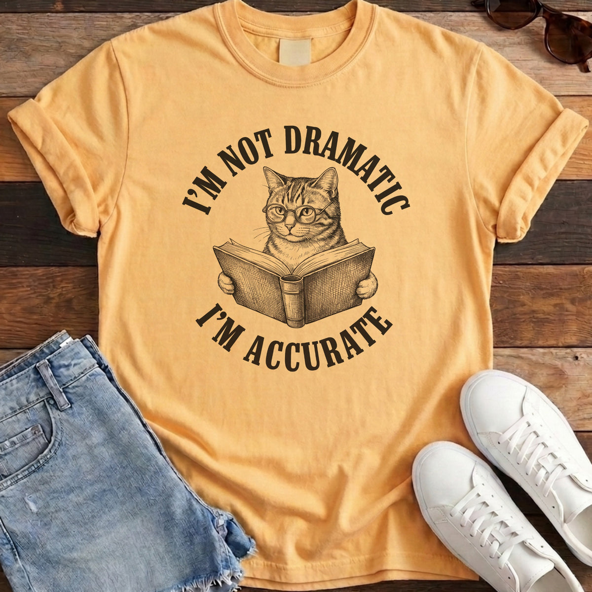 I'm Not Dramatic I'm Accurate Tee - Citrus