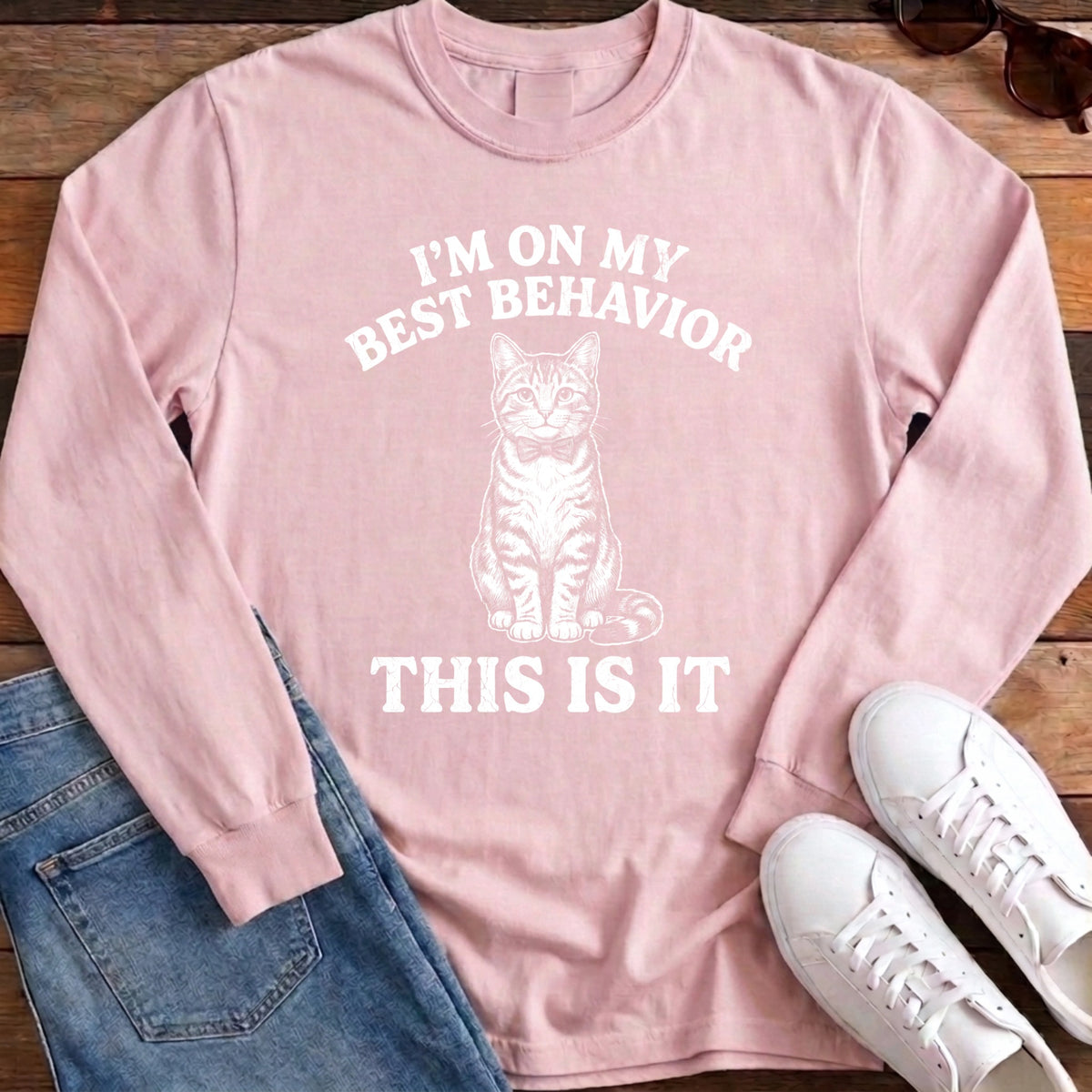 I'm On My Best Behavior Long Sleeve - Blossom