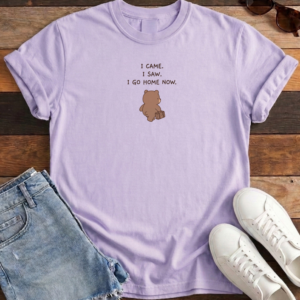 I Came I Saw I Go Home Now Tee - Orchid