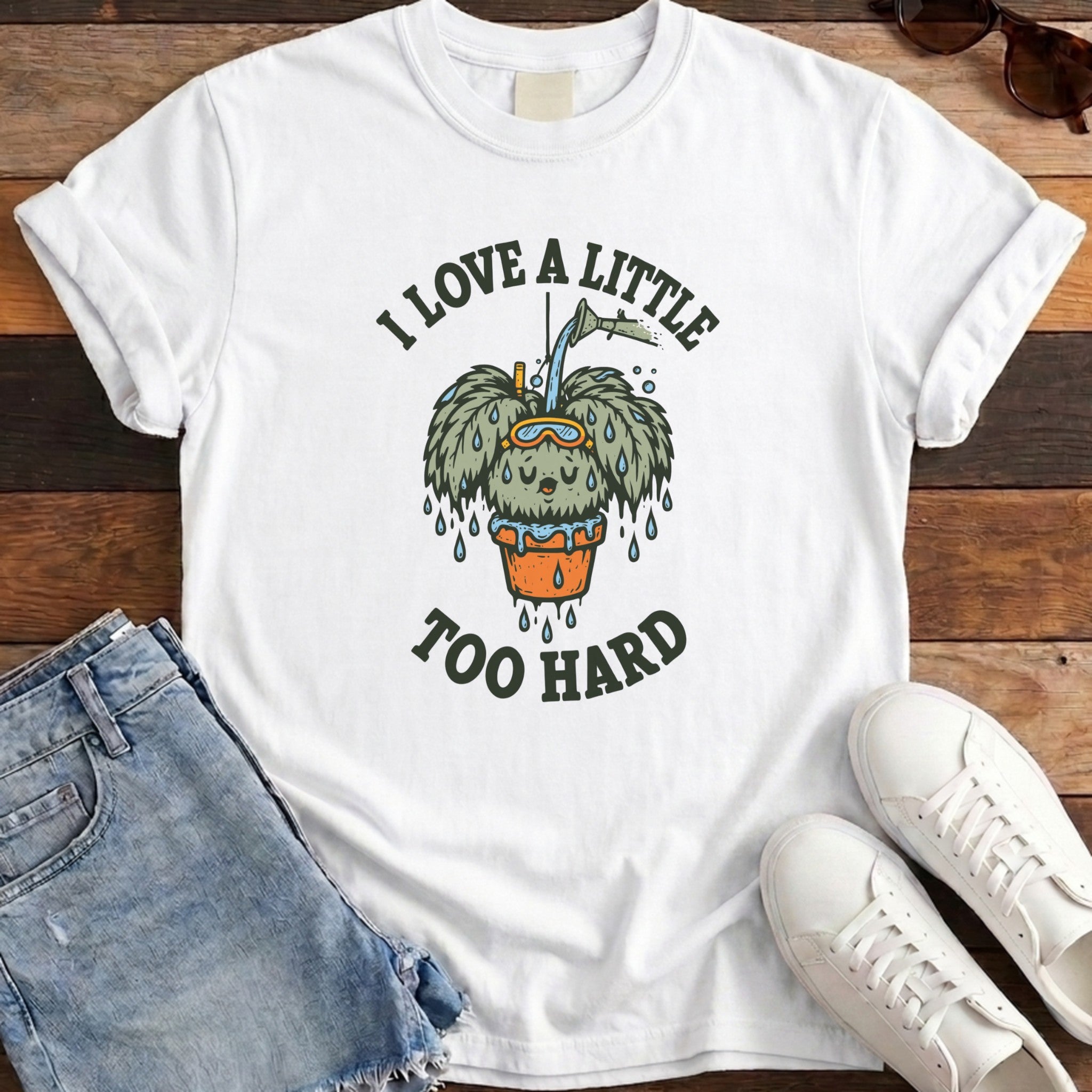 I Love A Little Too Hard Tee
